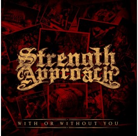 Strength Approach - With Or Without You BLACK VINYL