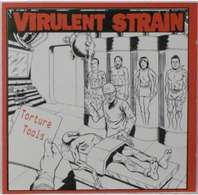 Virulent Strain - Torture Tools CD