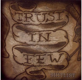 Trust In Few - Shitlist CD