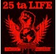25 Ta Life - Strength, Integrity, Brotherhood CD