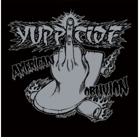 Yuppicide - American Oblivion LP
