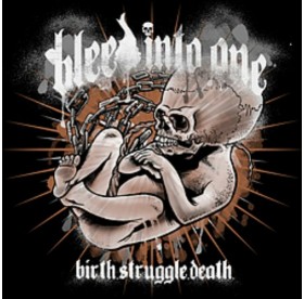 Bleed Into One - Birth Struggle Death LP