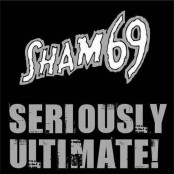 Sham 69 - Seriously Ultimate 2LP