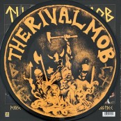 Rival Mob - Mob Justice PICTURE DISC