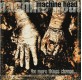 Machine Head - The More Things Change... CD