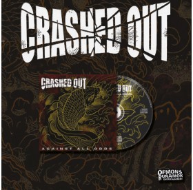 Crashed Out - Against All Odds CD