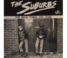 Suburbs, the - The Good Times Are Gone CD