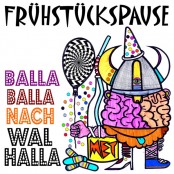 Frühstückspause - Balla Balla Nach Walhalla CD