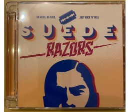 Suede Razors - No Mess, No Fuss Just Rock 'n' Roll CD