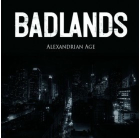 Badlands - Alexandrian Age CD