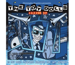 Toy Dolls - Jazzed Up 2LP