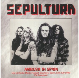 Sepultura - Ambush In Spain LP