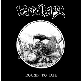 Warcollapse - Bound To Die CD