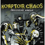 Komptoir Chaos - Troisieme Vague LP