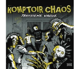 Komptoir Chaos - Troisieme Vague LP