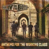 Harry On The Bottle - Anthems For The Working Class LP