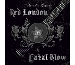 Red London / Fatal Blow - Acoustic Sessions LP+CD