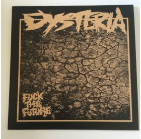 Dysteria - Fuck The Future BLACK VINYL